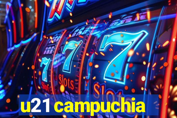 u21 campuchia