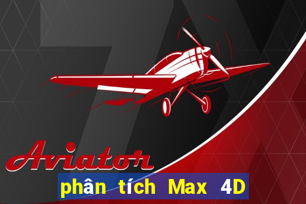 phân tích Max 4D thứ hai