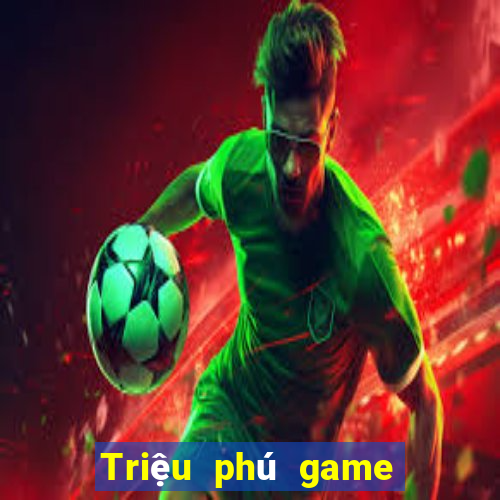 Triệu phú game bài phiên bản cũ