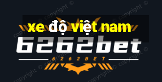 xe độ việt nam