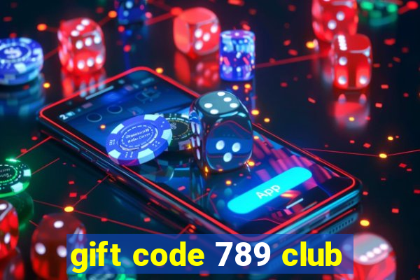 gift code 789 club