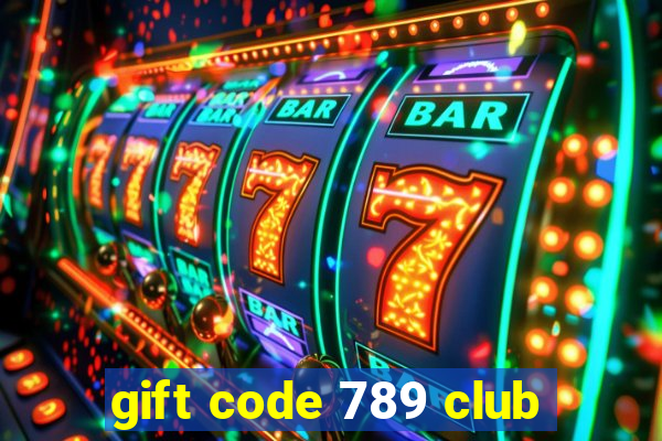 gift code 789 club