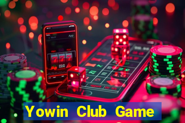 Yowin Club Game Bài Xóc Đĩa