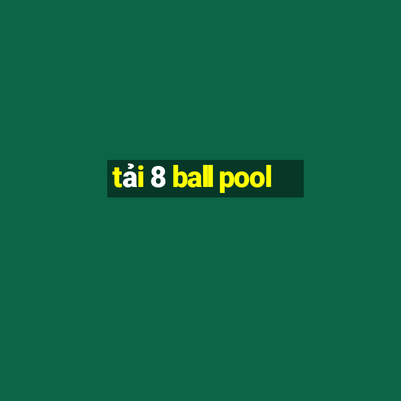 tải 8 ball pool