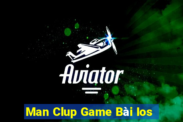 Man Clup Game Bài Ios