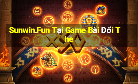 Sunwin.Fun Tại Game Bài Đổi The