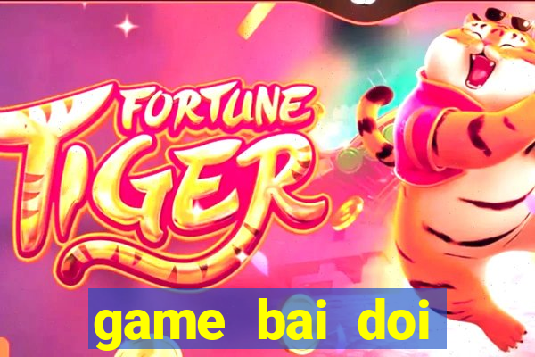 game bai doi thuong bay777 slot