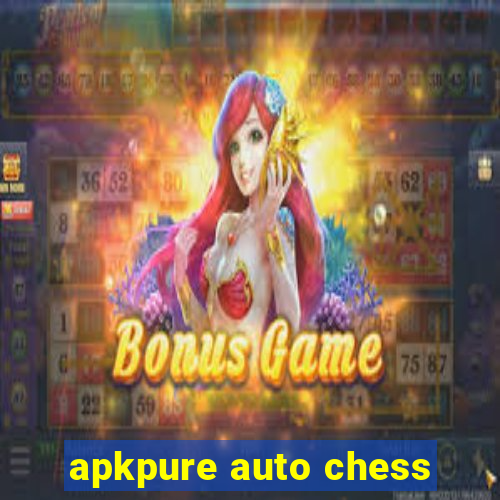 apkpure auto chess