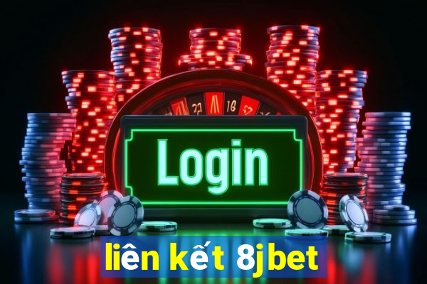 liên kết 8jbet