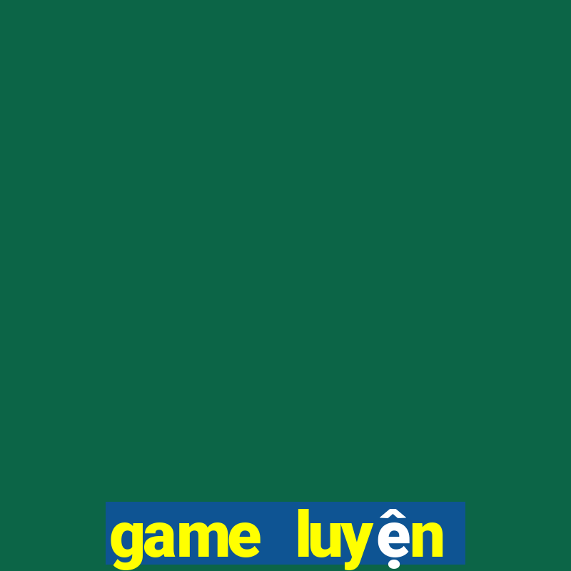 game luyện tiếng anh