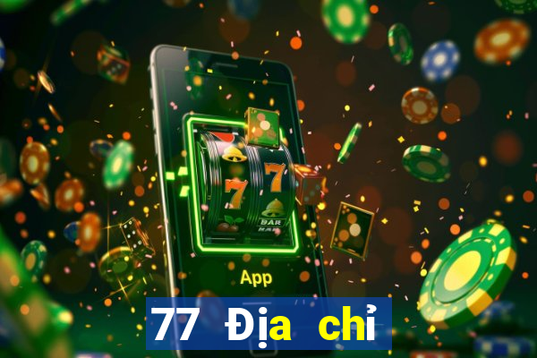 77 Địa chỉ trang web giải trí