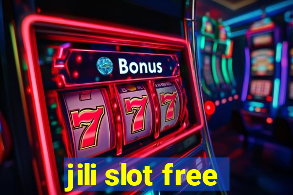 jili slot free