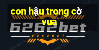 con hậu trong cờ vua