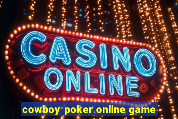 cowboy poker online game