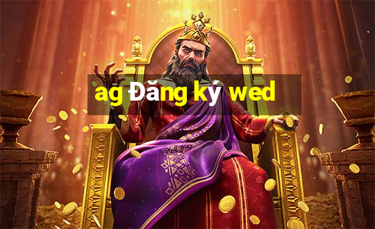 ag Đăng ký wed