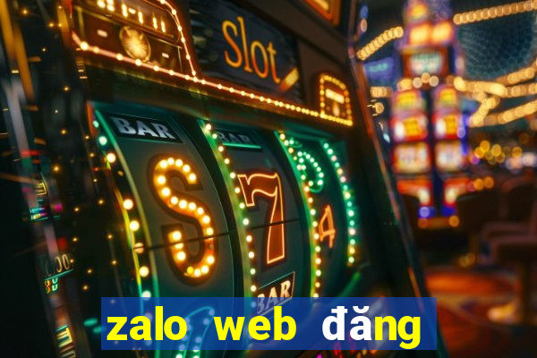 zalo web đăng nhập zalo