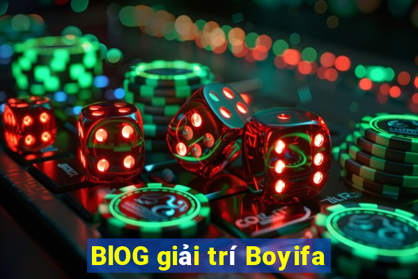 BlOG giải trí Boyifa