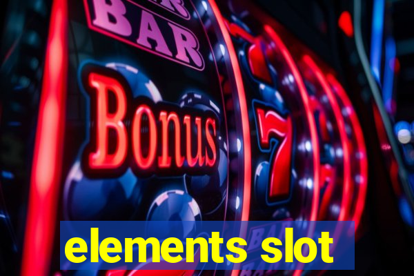 elements slot