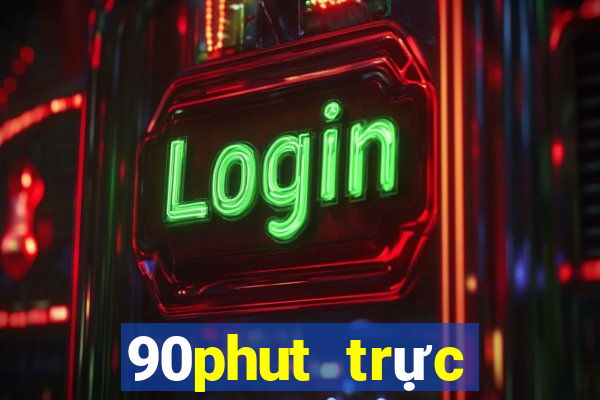 90phut trực tiếp bóng đá