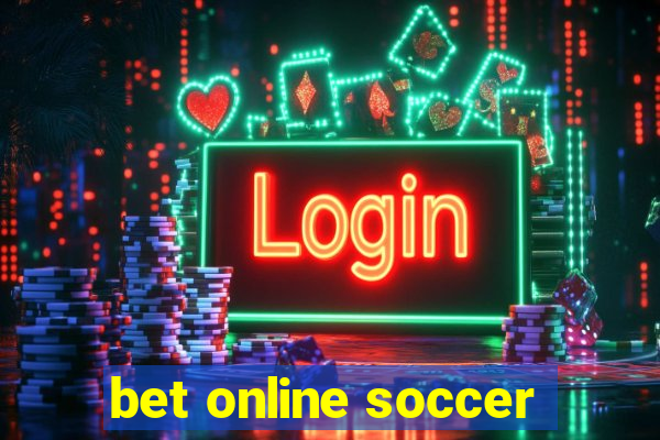 bet online soccer