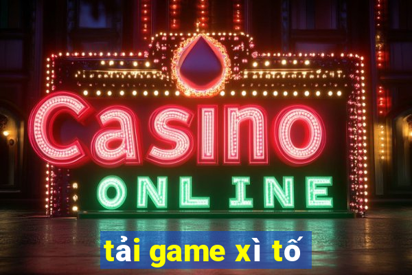 tải game xì tố