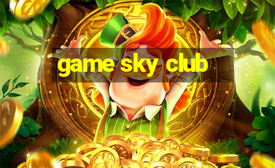 game sky club