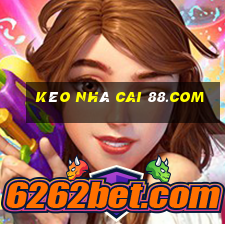 kèo nhà cai 88.com