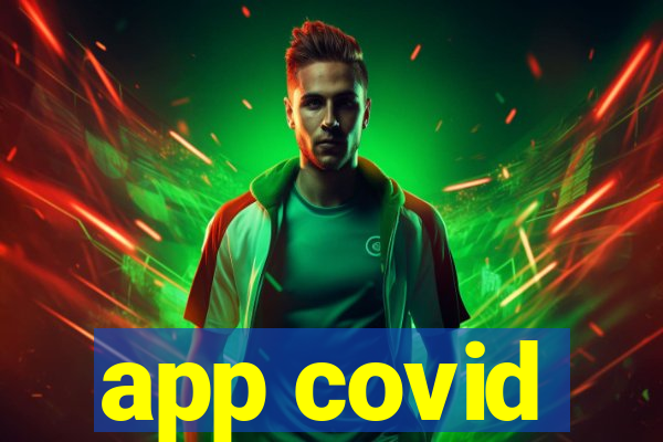 app covid