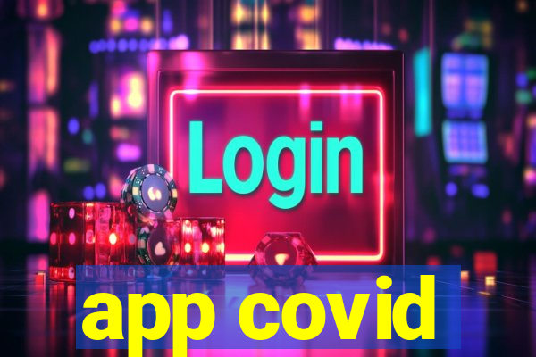 app covid