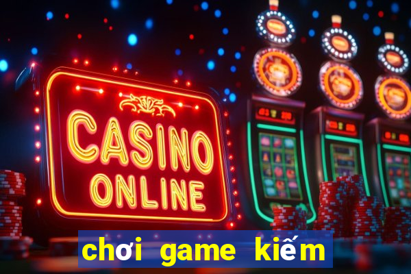 chơi game kiếm tiền về momo