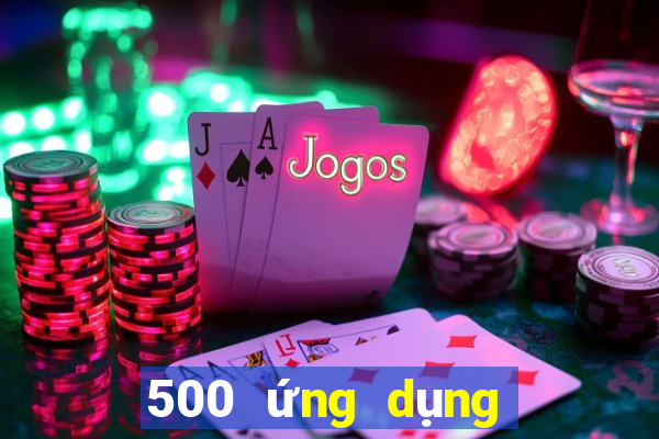 500 ứng dụng mạng màu