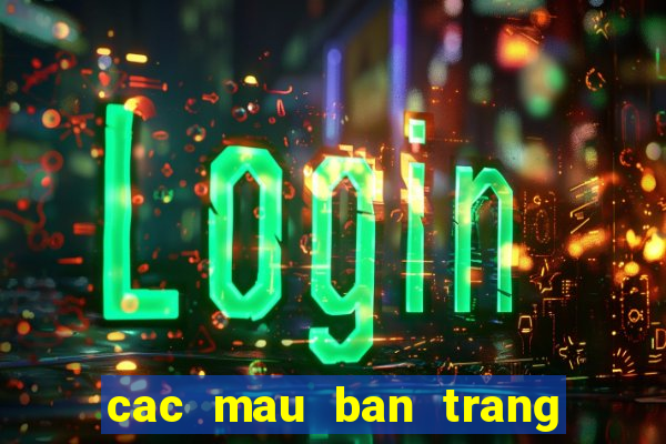 cac mau ban trang diem bet