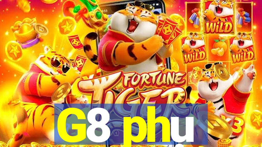 G8 phụ