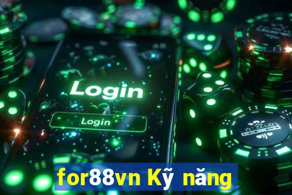 for88vn Kỹ năng