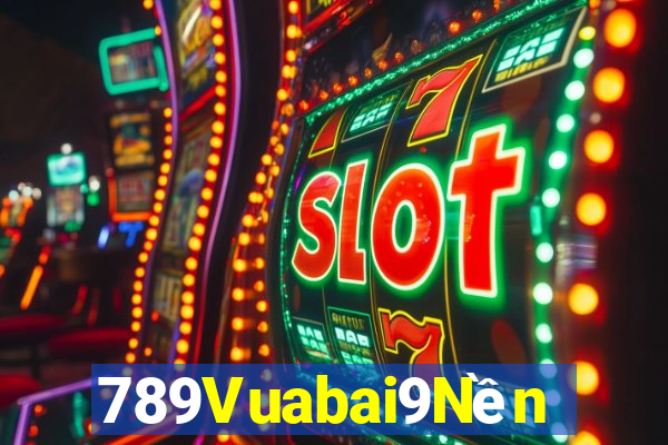 789Vuabai9Nền tảng MGm mới