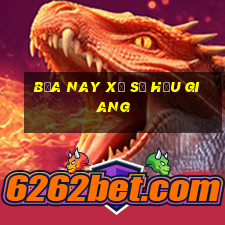 bữa nay xổ số hậu giang