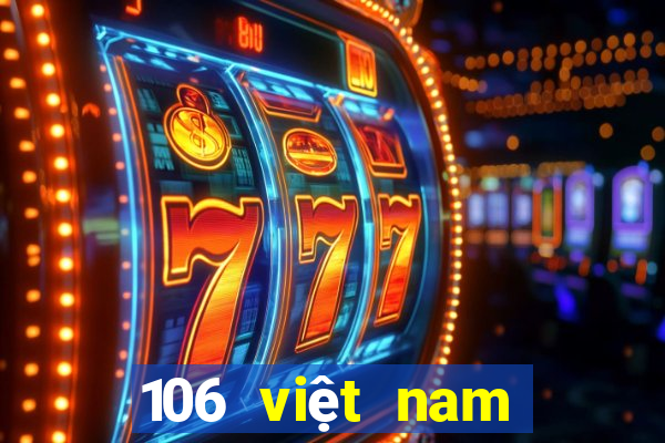 106 việt nam lợi màu Tải về