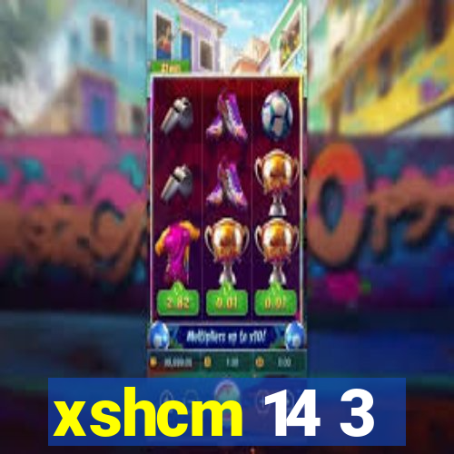 xshcm 14 3