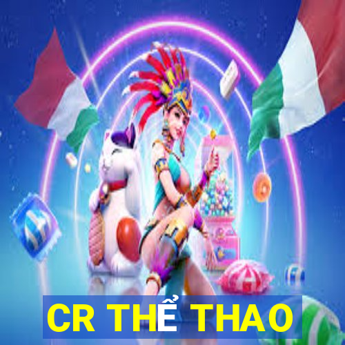 CR THỂ THAO