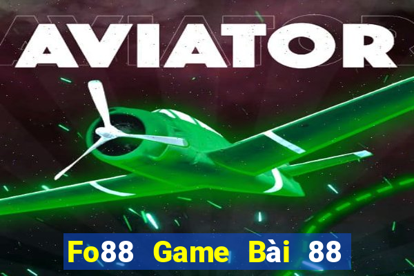 Fo88 Game Bài 88 Club Đổi Thưởng