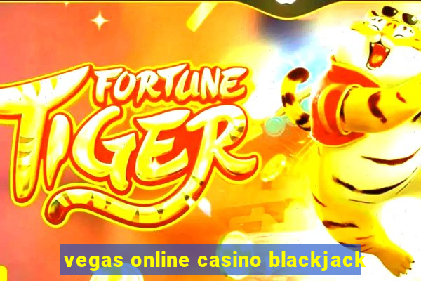 vegas online casino blackjack