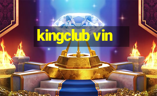 kingclub vin