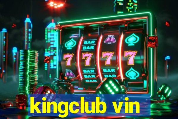 kingclub vin