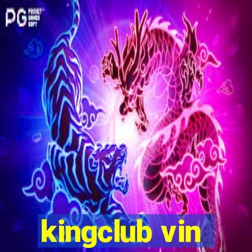 kingclub vin