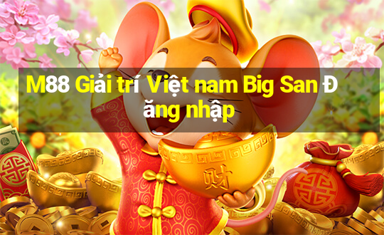 M88 Giải trí Việt nam Big San Đăng nhập