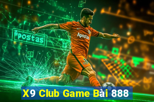 X9 Club Game Bài 888