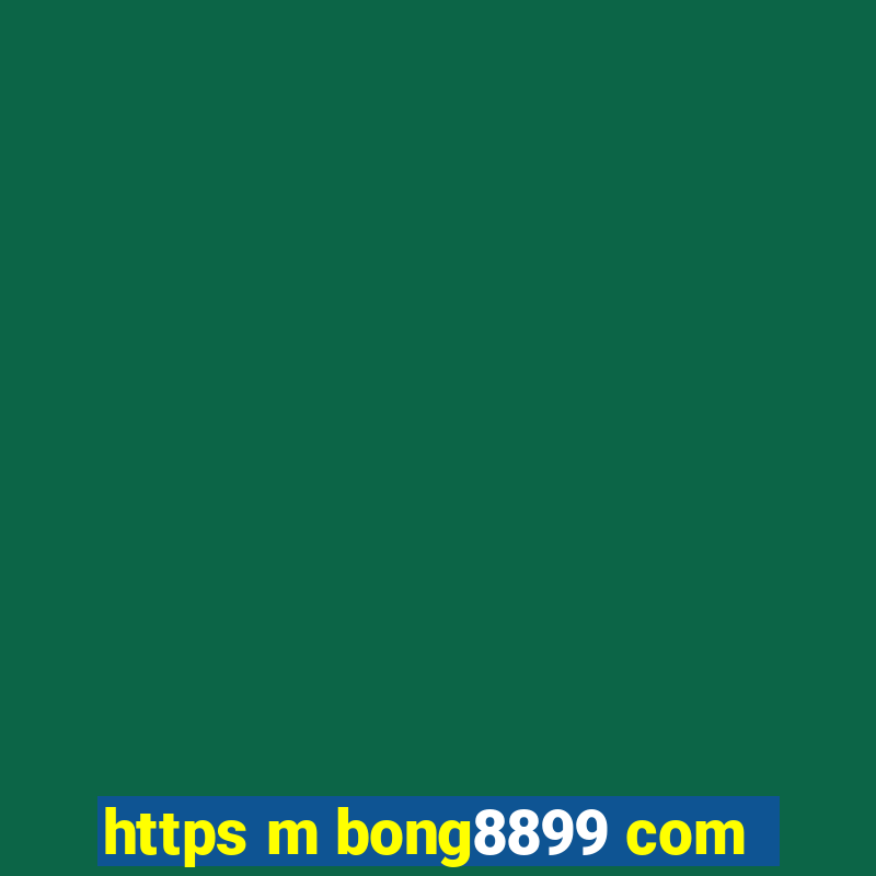 https m bong8899 com