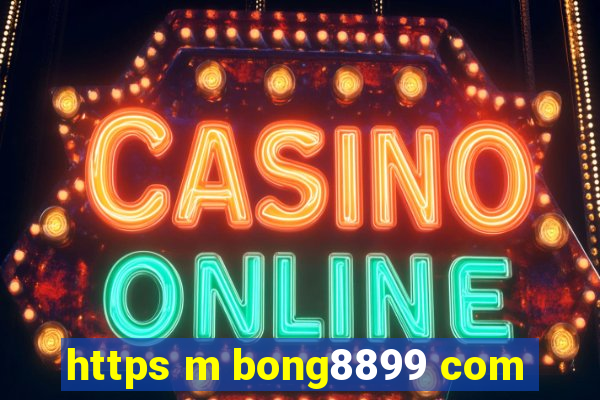 https m bong8899 com