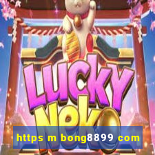 https m bong8899 com