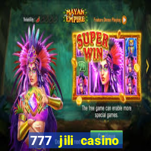 777 jili casino slot game